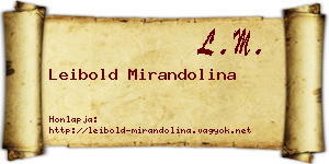 Leibold Mirandolina névjegykártya